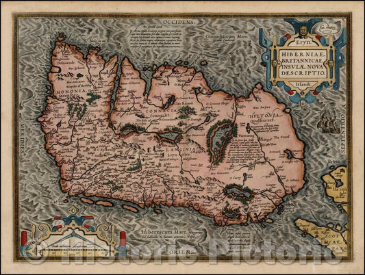 Historic Map - Hiberniae Britannicae Insulae Nova Descriptio, 1580, Abraham Ortelius - Vintage Wall Art