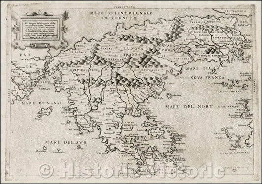 Historic Map - Il Disegno del discoperto della nova Franza, il quale s'e havuto Ultimamente :: North America first published by Paolo Forlani in 1565, 1566 - Vintage Wall Art