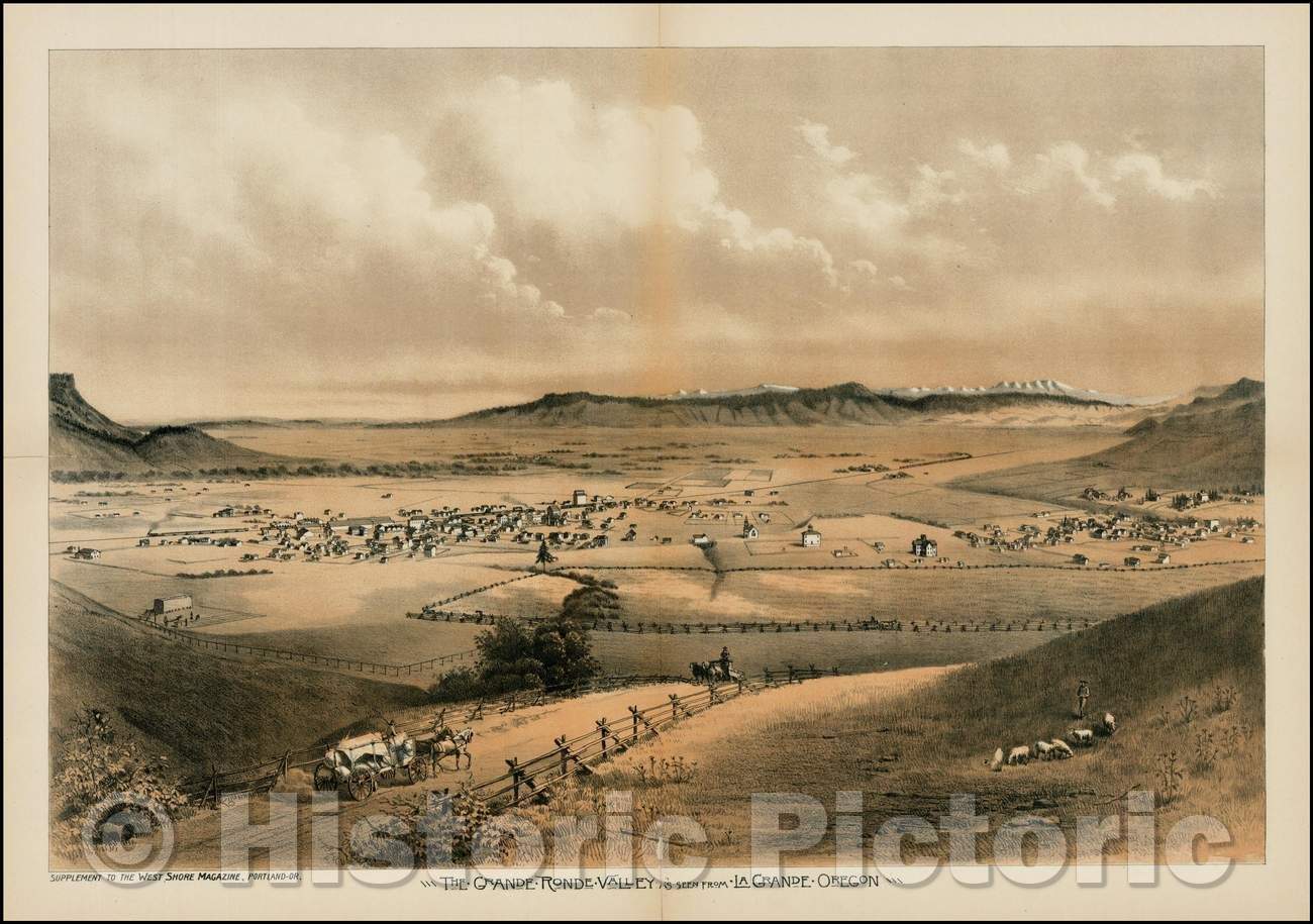 Historic Map - The Grande Ronde Valley As Seen From La Grande Oregon, 1890, West Shore Magazine - Vintage Wall Art