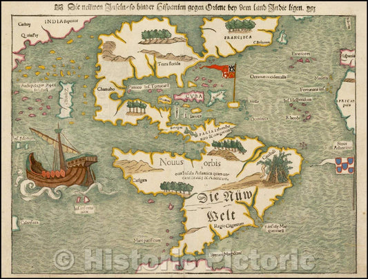 Historic Map - Die Neuwen Inseln/So hinder Hispanien gegen Orient ven dem land indie ligen America, 1558, Sebastian M?nster - Vintage Wall Art