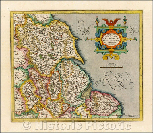 Historic Map - Eboracum Lincolnia, Derbia, Staffordia, Notinghamia, Lecestria, Rutlandia, et Norfolcia, 1619, Gerard Mercator - Vintage Wall Art