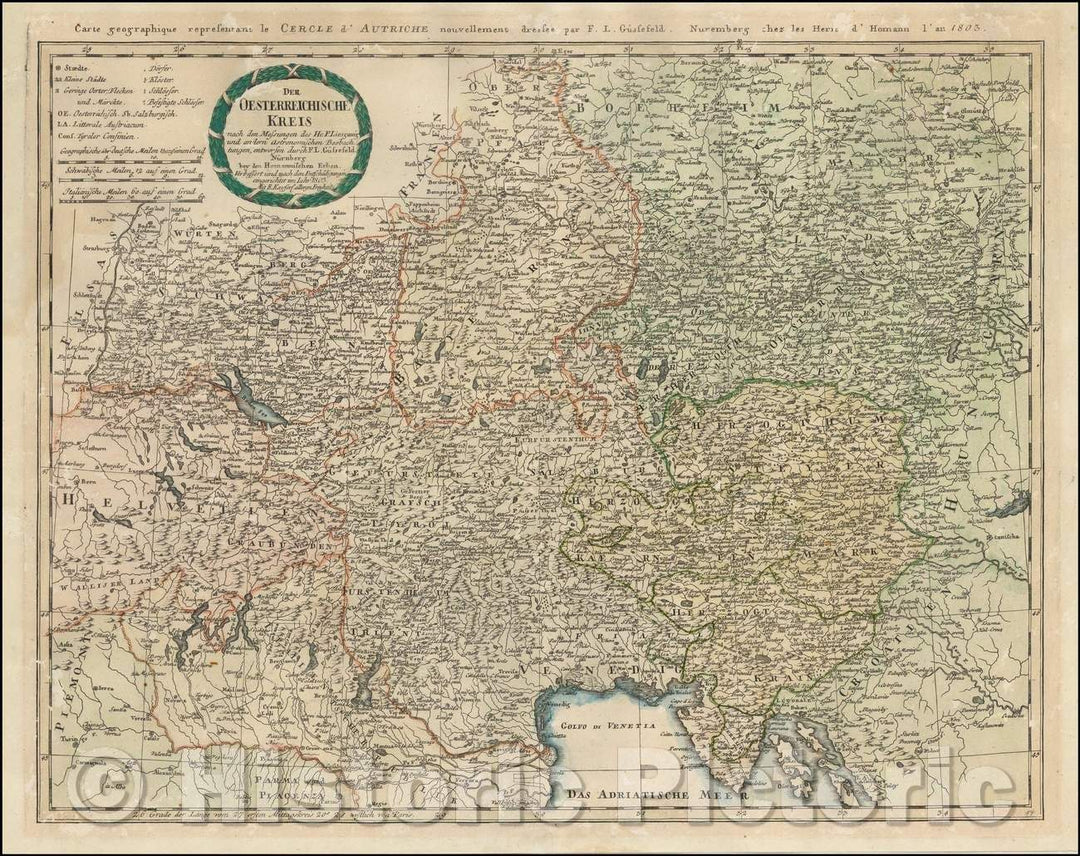 Historic Map - Der Oesterrichische Kreis nach den Messungen des Hic. P. Liesganing/Map of the Circle of Austria and neighoring Regions, 1803 - Vintage Wall Art