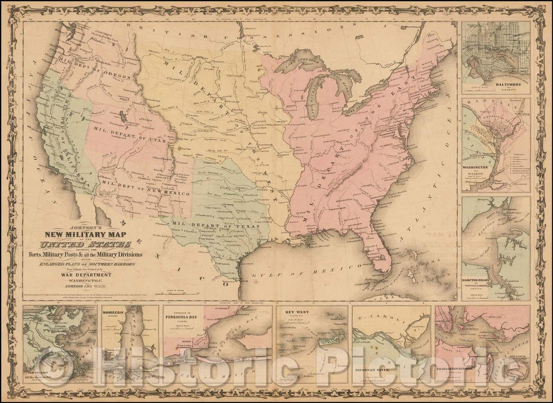 Historic Map - Johnson's New Military of the United States Forts, Military Posts & all the Military Divisions with Enlarged Plans of the Southern Harbors, 1862 v3