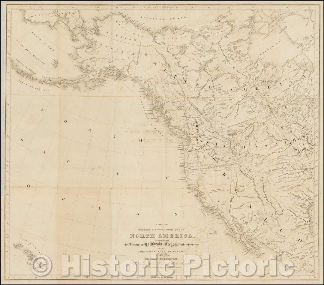Historic Map - Western & Middle Portions of North America To Illustrate the History of California, Oregon and the other Countries on the North-West Coast, 1844 - Vintage Wall Art