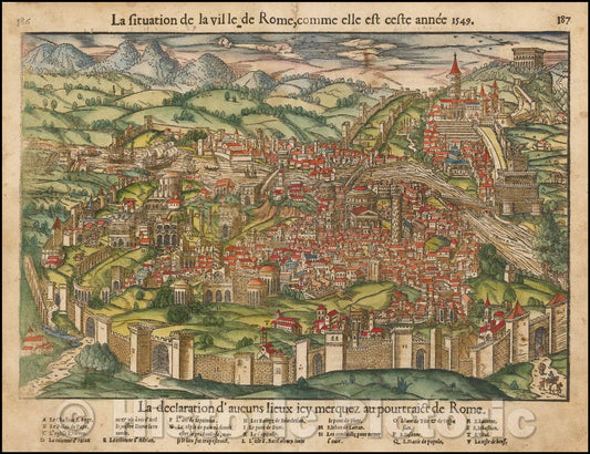 Historic Map - [Rome] La Situation de la ville de Rome comme elle est cst annee 1549 / View of Rome from Munster's Cosmography, 1555, Sebastian M?nster - Vintage Wall Art