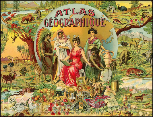 Historic Map - [Decorative Title] Atlas Geographique/[Decorative Title] Geographic Atlas, 1890, Saussine - Vintage Wall Art