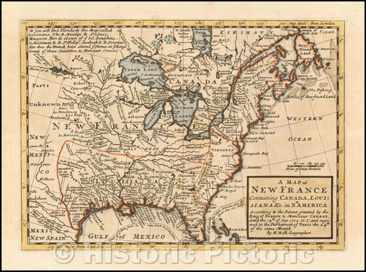 Historic Map - A Map of New France Containing Canada, Loui:siana In Nth America. According to the Patent granted, 1708, Herman Moll - Vintage Wall Art