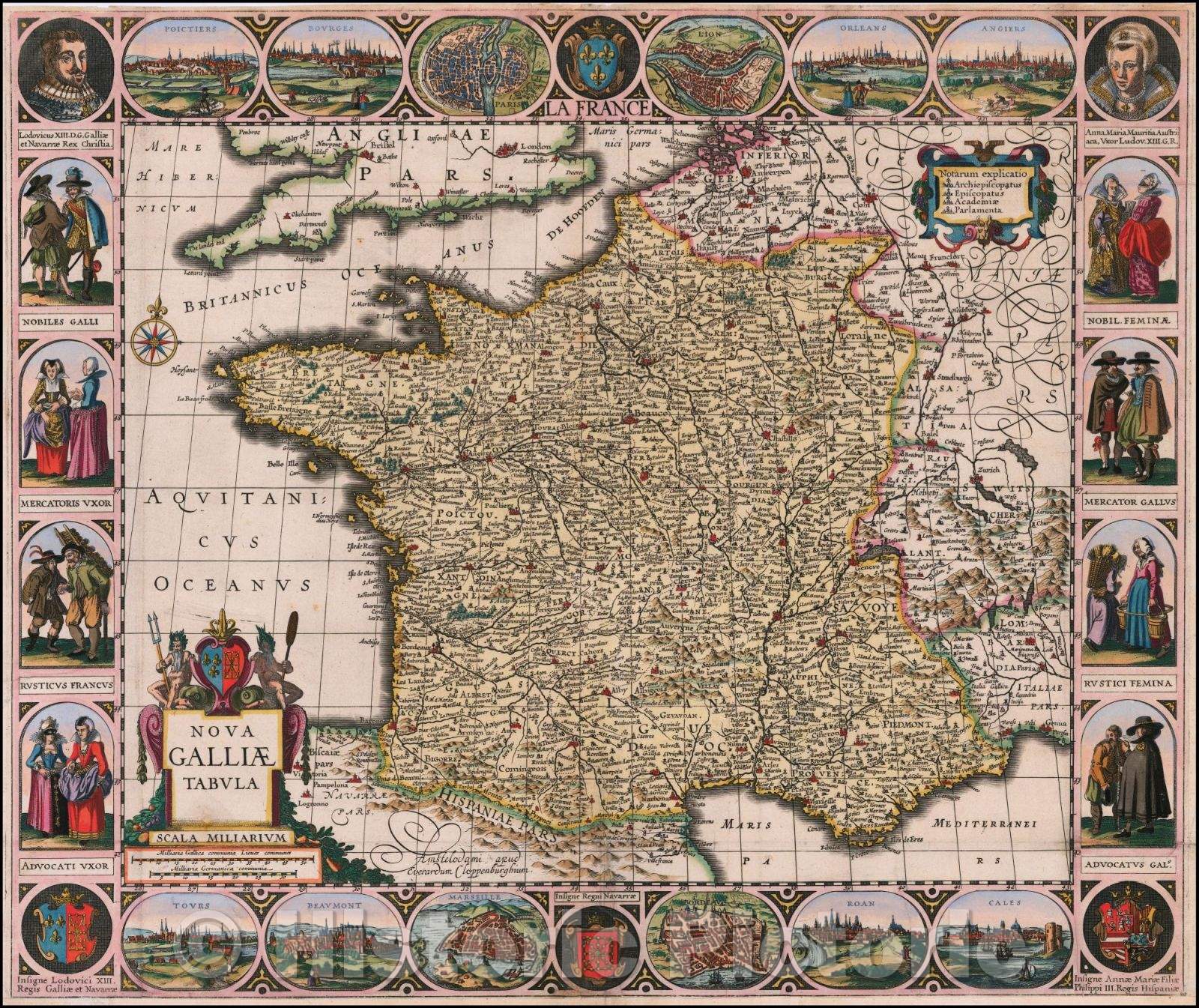 Historic Map - Nova Galliae Tabula/Map of France, surrounded by Views of French Cities, portraits and local costumes, 1629, Johannes Cloppenburg - Vintage Wall Art
