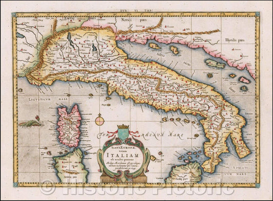 Historic Map - Tab VI. Europae totam Italiam ob oculo ponens, 1578, Gerard Mercator - Vintage Wall Art