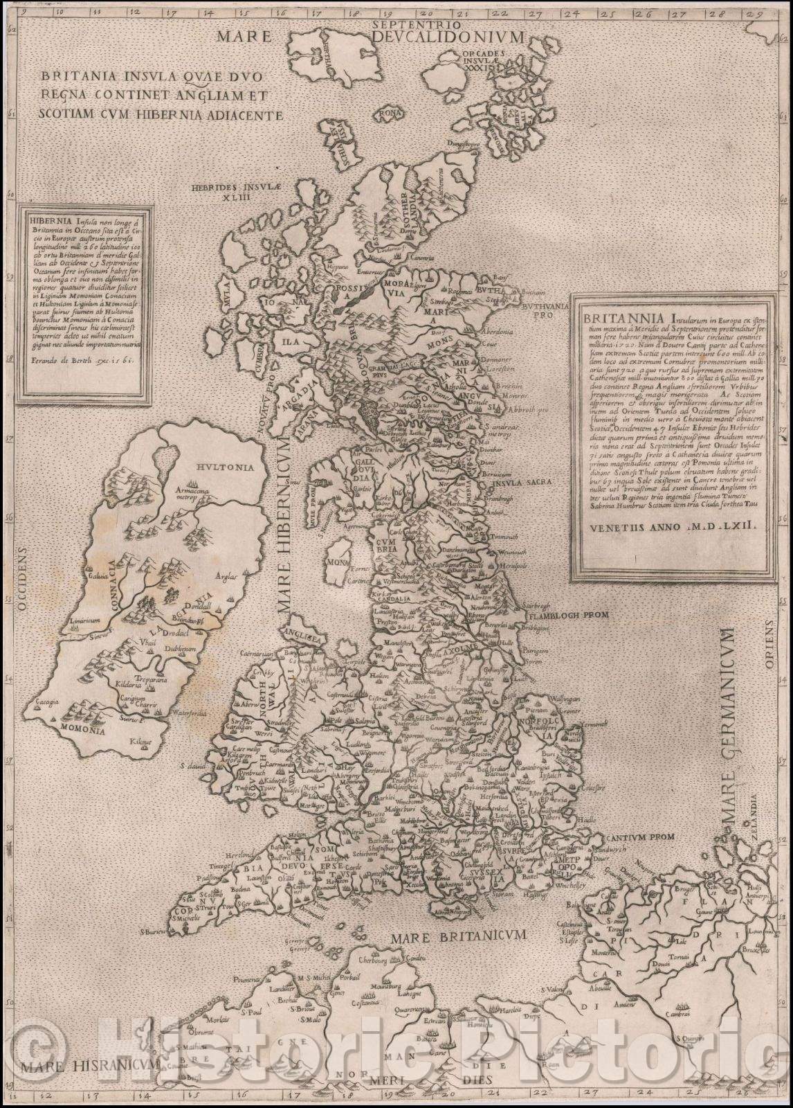 Historic Map - Britania Insula Quae Duo Regna Continet Angliam Et Scotiam Cum Hibernia Adiacente, 1562, Ferrando Bertelli v2