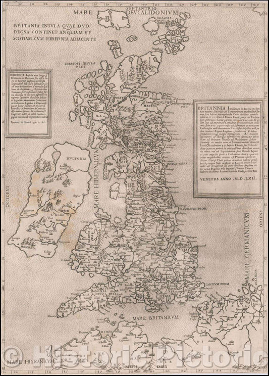Historic Map - Britania Insula Quae Duo Regna Continet Angliam Et Scotiam Cum Hibernia Adiacente, 1562, Ferrando Bertelli v2