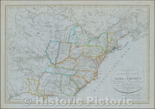 Historic Map - Charte von Den Vereinigten Staaten von Nord-America nebst Louisiana, 1817, Franz Ludwig Gussefeld - Vintage Wall Art