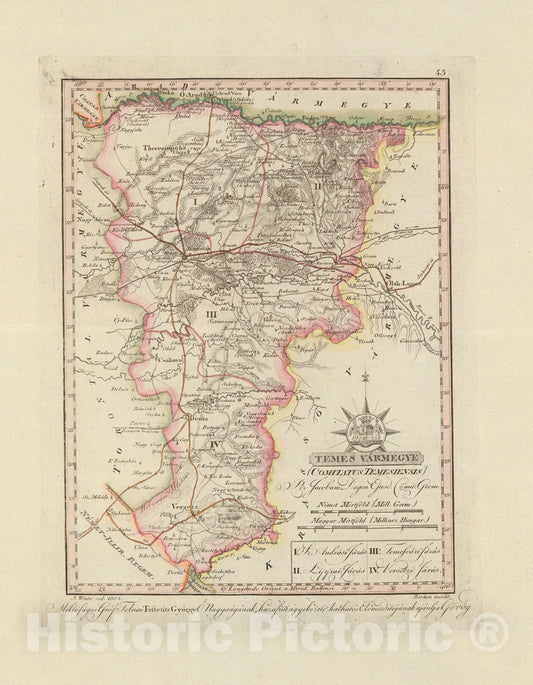 Historic Map : Temes Varmegye = Comitatus Temesiensis, 1799, Vintage Wall Decor