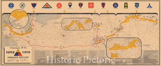 Map : Campaigns of the Super Sixth Armored Division (U.S. Army)., 1945, Vintage Wall Decor