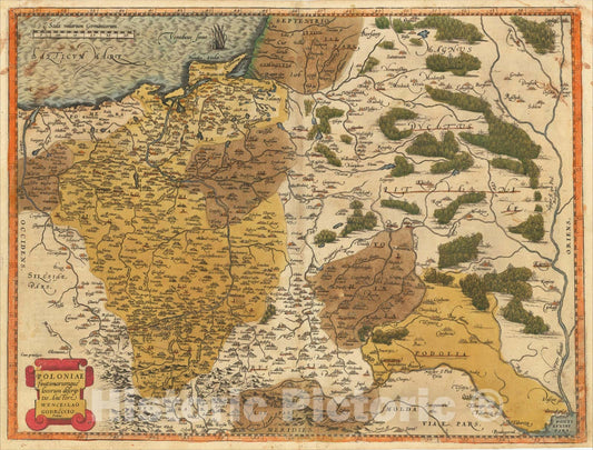 Historic Map : Poloniae Finitimarumque locorum descriptio Auctore Wencelslao Godreccio, 1584, Abraham Ortelius, Vintage Wall Art