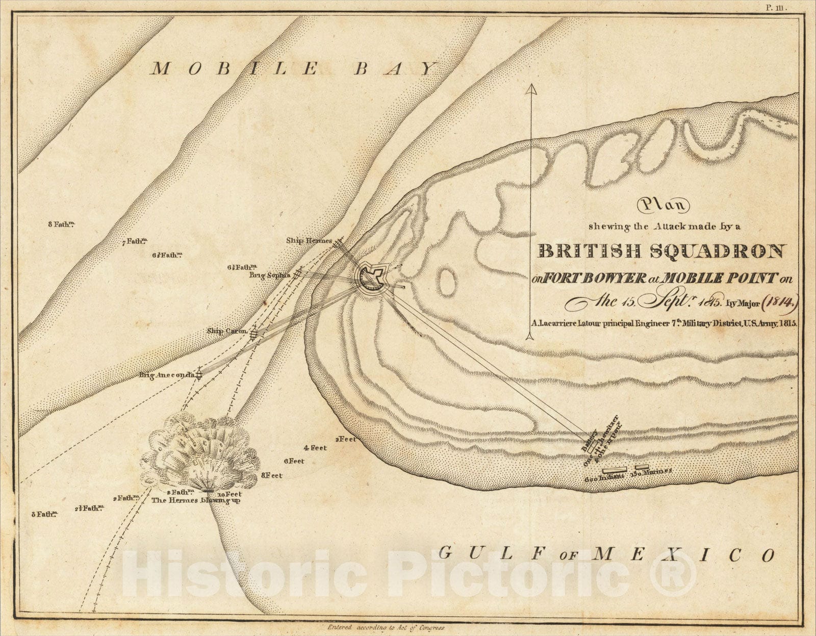 Historic Map : Plan Shewing the Attack made by a British Squadron on Fort Bowyer at Mobile Point, 1816, Arsene Lacarierre Latour, Vintage Wall Art