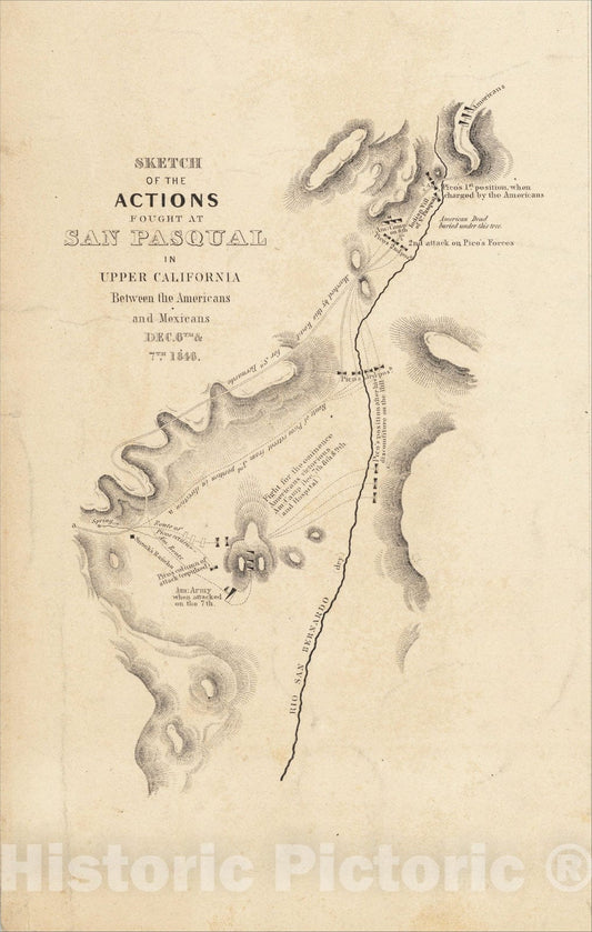 Historic Map : Sketch of the Actions Fought At San Pasqual in Upper California Between the Americans and Mexicans Dec. 6th and 7th 1846, 1848, Vintage Wall Art