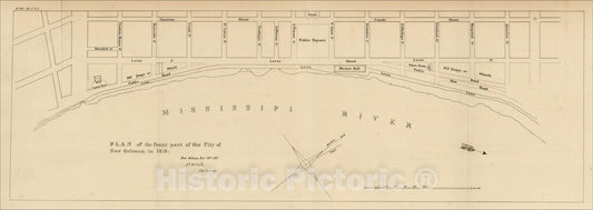 Historic Map : Plan of the Front Part of the City of New Orleans, in 1818, 1828, U.S. Government, Vintage Wall Art
