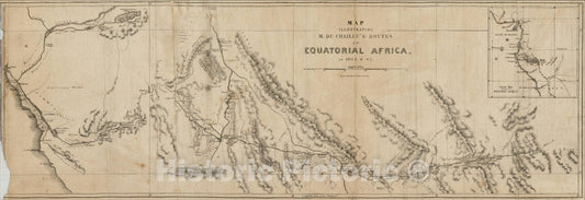 Historic Map : Map Illustrating M. Du Chaillu's Routes in Equatorial Africa. In 1864 & 1865, 1866, , Vintage Wall Art