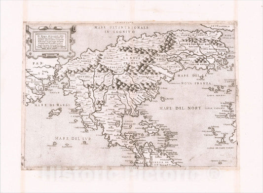 Historic Map : Il Disegno del discoperto della nova Franza, il quale s'e havuto Ultimamente dalla Novissima Navigatione, 1566, , Vintage Wall Art