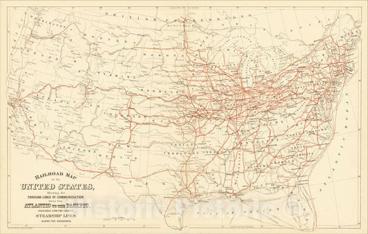 Historic Map : Railroad Map of the United States, Showing the Through Lines of Communication From the Atlantic to the Pacific, 1882, Vintage Wall Art