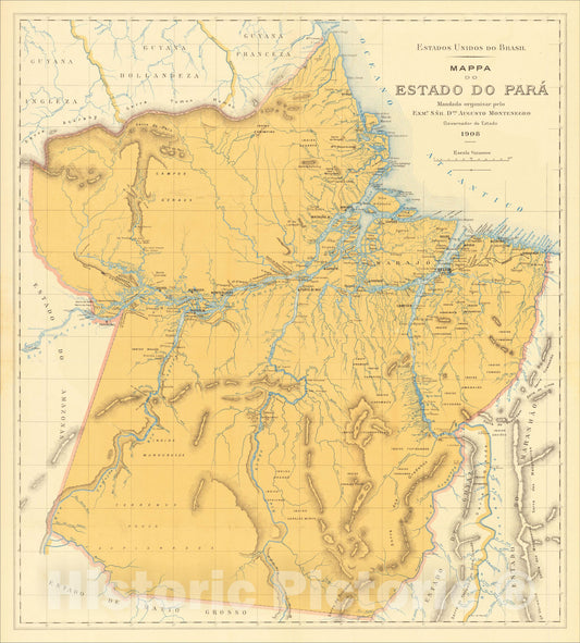 Historic Map : [Para] Estados Unidos do Brasil -- Mappa do Estado Do Para Mandado organisar pelo Exmo. Snr. Dor. Augusto Montenegro Governador do Estado, 1908, Vintage Wall Art