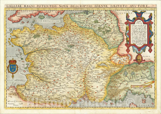 Historic Map : Galliae Regni Potentiss: Nova Descriptio Joanne Ioliveto Auctore?, 1587, Abraham Ortelius, Vintage Wall Art