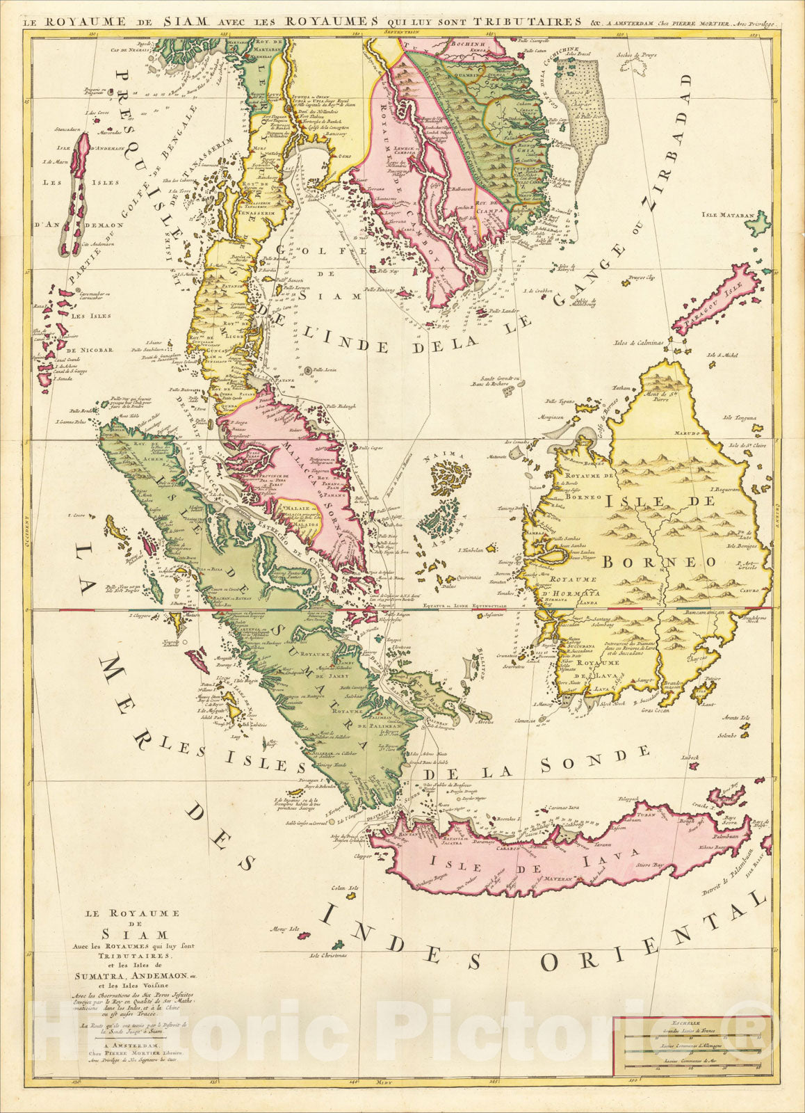 Historic Map : Le Royaume de Siam Avec les Royaumes qui luy sont Tributaires et les Isles de Sumatra, Andemaon, etc, 1700, Pieter Mortier, Vintage Wall Art
