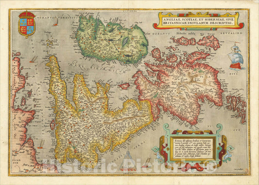 Historic Map : Angliae, Scotiae, Et Hiberniae Sive Britannicae Insularum Descriptio, 1608, Abraham Ortelius, Vintage Wall Art