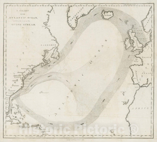 Historic Map : A Chart of the Atlantic Ocean, Exhibiting the Course of the Gulph Stream, &c., 1808, William Duane, Vintage Wall Art