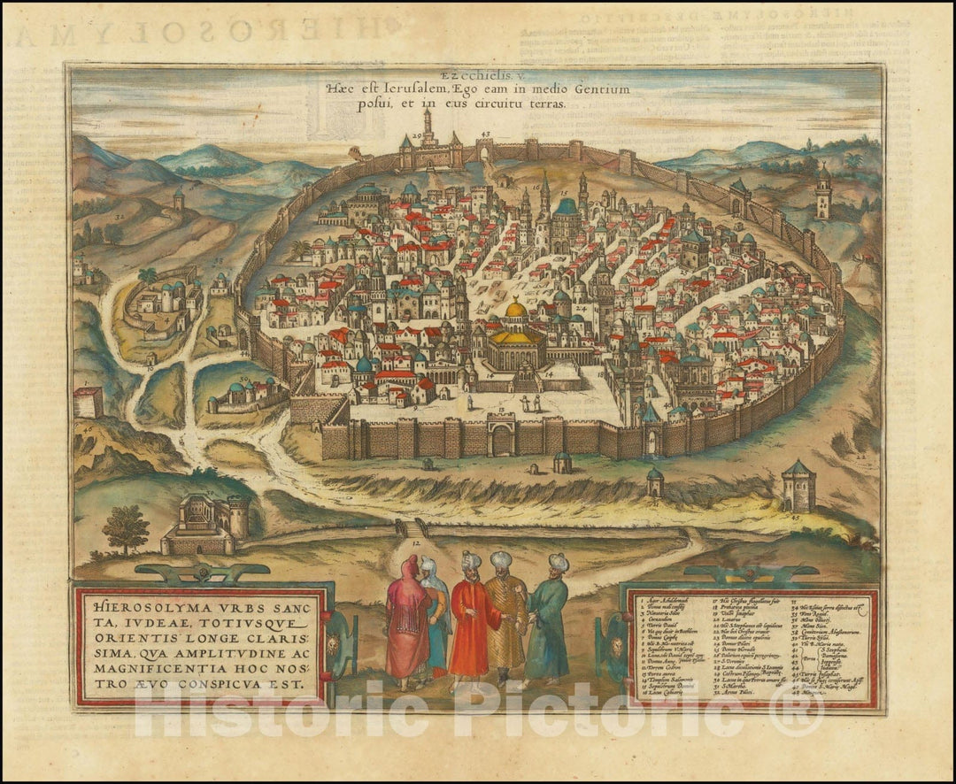 Historic Map : Hierosolyma Urbs Sancta, Iudeae, Totiusque Orientis Longe Clarissima, Qua Amplitudine ac Magnificentia hoc Nostro Aevo Conspicua Est., 1582 v2, Vintage Wall Art