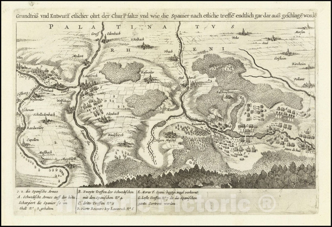 Historic Map : Grundtriss und Entwurff etlicher ohrt der Chur Pfaltz und wie die Spanier nach etliche treffe endtlich gar dar auss gelchlage worde, 1650, Vintage Wall Art