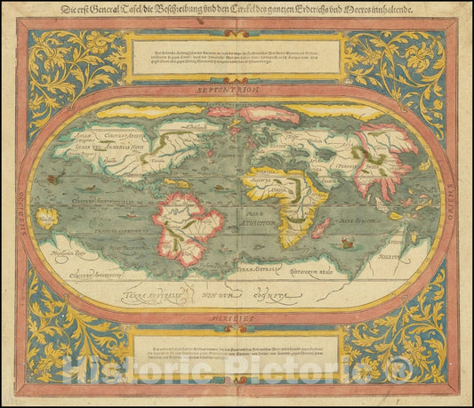 Historic Map : Die erst General Tafel, Die Beschreibung und den Circkel des gantzen Erdtrichs und Deeres innhaltende, 1590, Vintage Wall Art