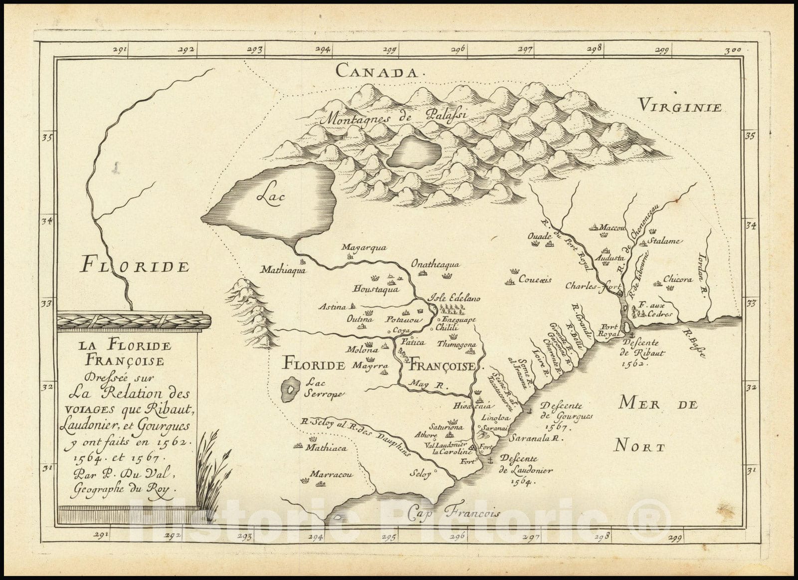 Historic Map : La Floride Francoise Dressee sur La Relation des Voiages que Ribaut, Laudonier, et Gourgues y ont faits in 1562, 1564 et 1567,  1665, Vintage Wall Art