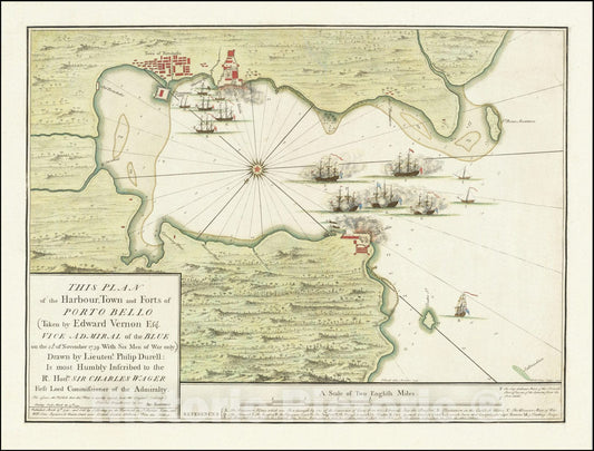 Historic Map : This Plan of the Harbour, Town and Forts of Porto Bello , Taken by Edward Vernon Esqr. Vice Admiral of the Blue on the 22d of November 1739.With Six Men of War only,, 1740, Vintage Wall Art