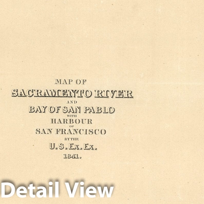 San Francisco Bay and Sacramento River - Nautical Chart, 1841