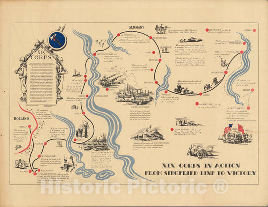 Historic Map : XIX Corps in action from Siegfried Line to victory 1945 - Vintage Wall Art