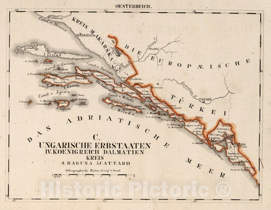 Historic Map : Austria, V.3:11-15:XII: 2. Oesterreich. C. Ungarische erbstaaten. IV. Koenigreich Dalmatien Kreis, 1828 Atlas v3 , Vintage Wall Art