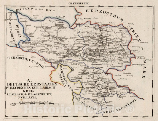 Historic Map : Germany, V.3:11-15:XI:1. Oesterreich. A. Deutsche Erbstaaten. IV. Illyrisches Gub: Laibach Kreis , Vintage Wall Art