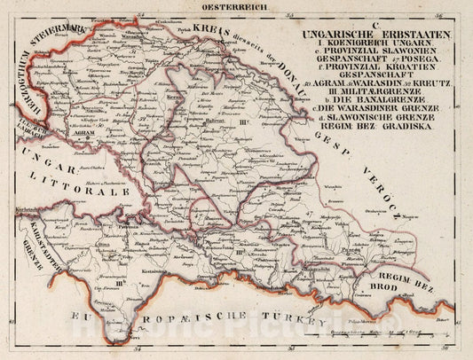 Historic Map : Austria, V.3:11-15:XII: 2. Oesterreich. C. Ungarische erbstaaten, I. Koenigreich Ungarn III. Militaergrenze, 1828 Atlas , Vintage Wall Art