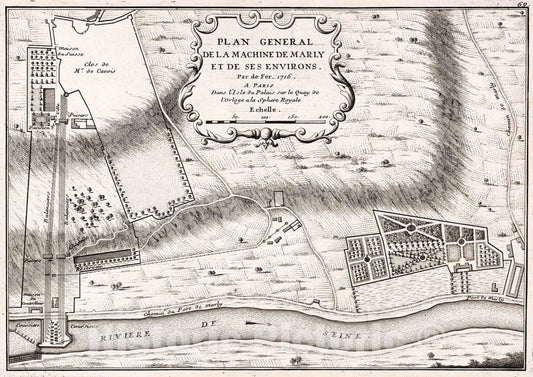 Historic Map : 1716 Plan General de la Machine de Marly et de ses Environs. - Vintage Wall Art