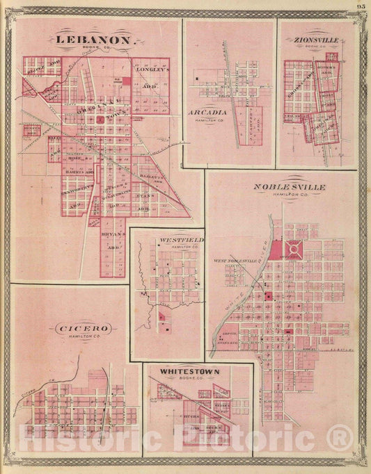 Historic Map : 1876 Lebanon, Boone Co. (with) Arcadia, Zionsville, Noblesville, Westfield, Cicero, Whitestown. - Vintage Wall Art