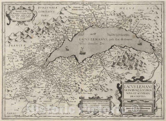 Historic Map : Lac Leman (Switzerland) 1632 Lacus Lemani Vicinorumq. Locorum Nova et Accuraia Descriptio. , Vintage Wall Art