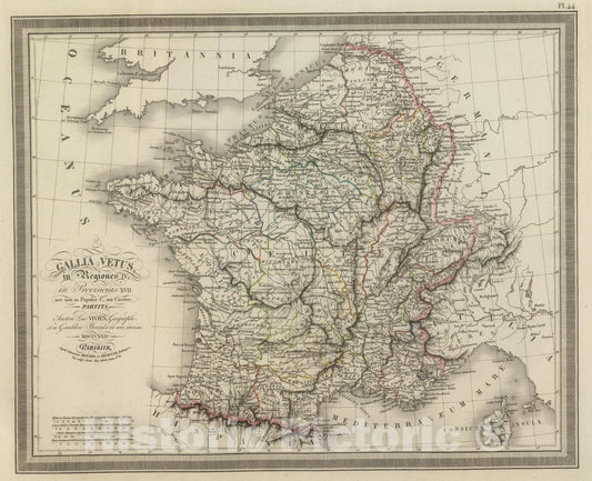 Historic Map : France, 1824 Gallia Vetus in Regiones IV, in Provincias XVII. , Vintage Wall Art