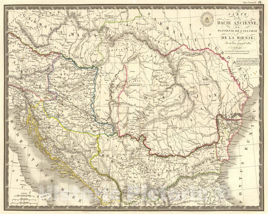 Historic Map : Romania; Serbia, Balkan Peninsula 1826 Dacie ancienne, Pannonie, Illyrie, Moesie. v2 , Vintage Wall Art