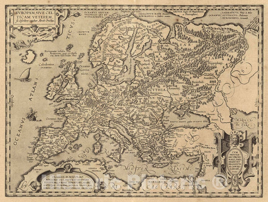 Historic Map : (VIII) Europam, Sive Celticam Veterem, 1608 Atlas - Vintage Wall Art