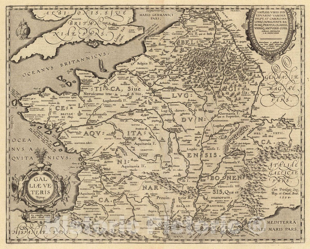 Historic Map : France, Galliae Veteris Typus. Ex conatibus Geographicis Abrah. Ortelij. Cum Privilegio Imp. Reg. et Cancel. Brab. 1594, 1608 Atlas , Vintage Wall Art