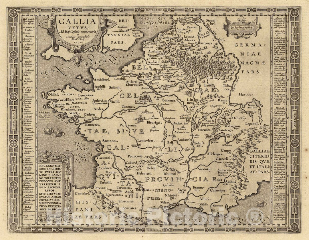Historic Map : France, Gallia Vetus, Ad Iulij Casaris commentaria. ex Conatibus geographicis Abrah. Ortelij. 1590, 1590 Atlas , Vintage Wall Art