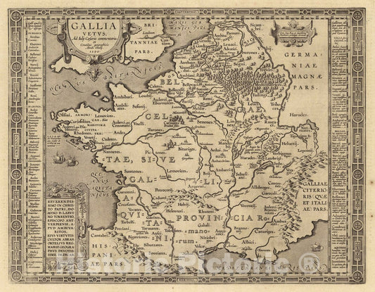 Historic Map : France, Gallia Vetus, Ad Iulij Casaris commentaria. ex Conatibus geographicis Abrah. Ortelij. 1590, 1590 Atlas , Vintage Wall Art