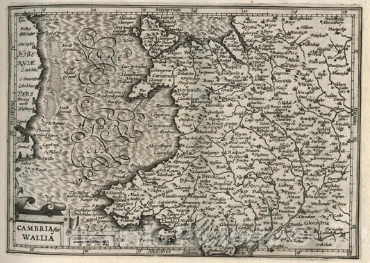 Historic Map : Wales, Cambria sive Wallia. (to accompany) Atlas Minor Gerardi Mercatoris, 1607 Atlas , Vintage Wall Art